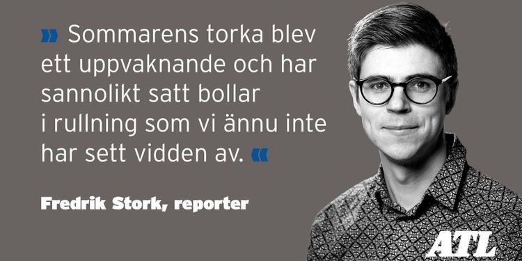 Torkan kan ändra bankernas bedömningar