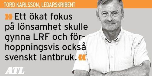 Tänk mer på lönsamhet, LRF