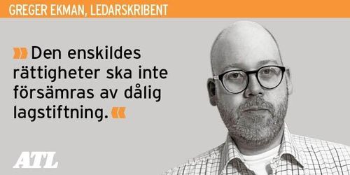 ”Nuvarande lagstiftning är otillräcklig”